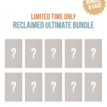 Reclaimed Ultimate Bundle